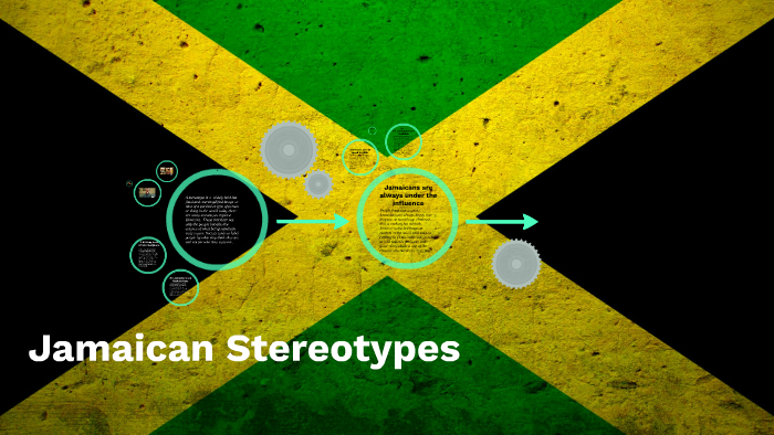 Jamaican Stereotypes By Kevin Allen On Prezi