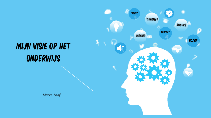 Mijn Visie Op Het Onderwijs