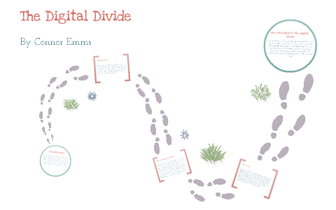 The Digital Divide by Connor Emms on Prezi