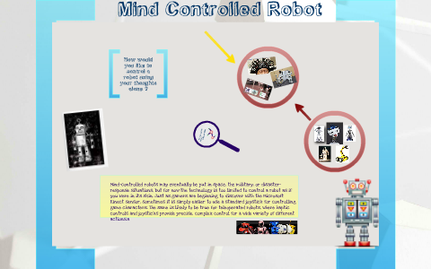 Mind Controlled Robot by Krizia Rosita on Prezi