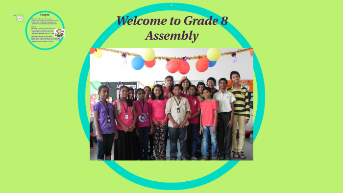 Welcome to Grade 8 Assembly by Sasi S on Prezi
