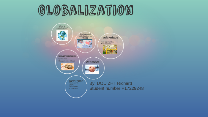 What is globalization? by dou zhi on Prezi