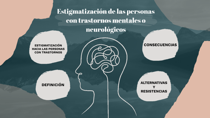 Estigmatización de las personas con enfermedades mentales o ...