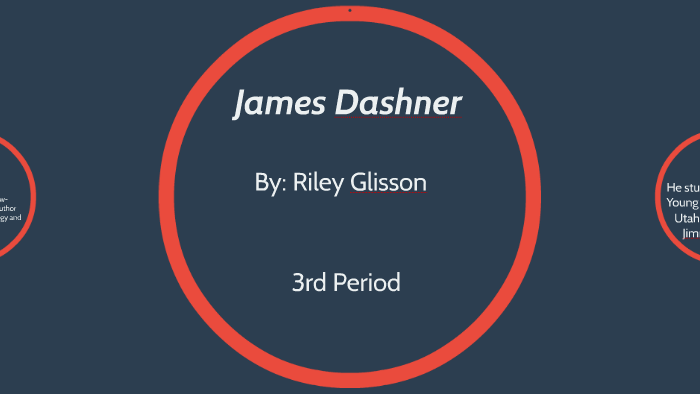 James Dashner By Riley Glisson On Prezi
