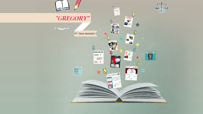 Gregory, English Prezi o/ by Joy Zaia on Prezi