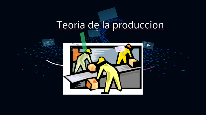 Teoria De La Produccion By Maria Carrero Chacon