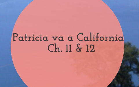 Patricia va a California by Gabrielle Cavalier on Prezi