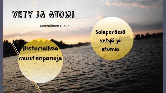 Vety ja atomi by Svetlana Butylina on Prezi Next