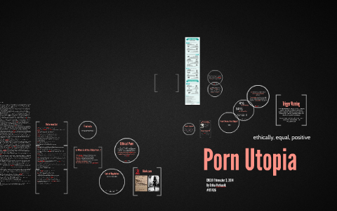 Porn Utopia by Erika Ve on Prezi