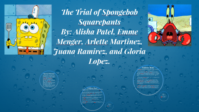 the trial of spongebob squarepants essay