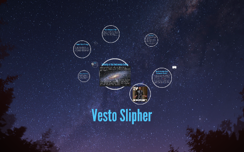 Vesto Slipher by on Prezi