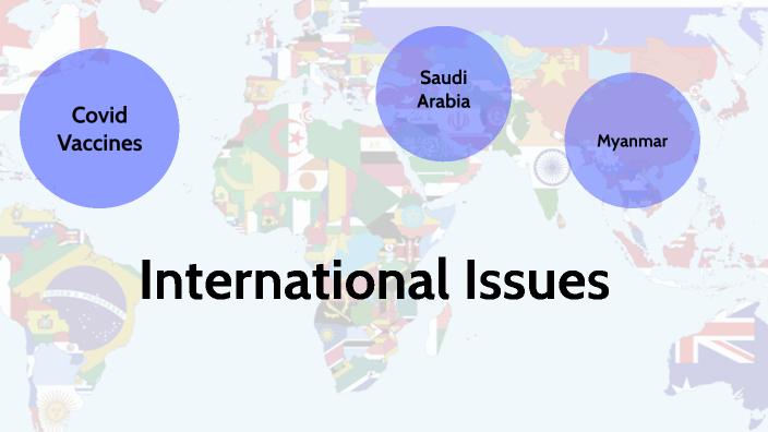 International Issues by Chris Milne on Prezi
