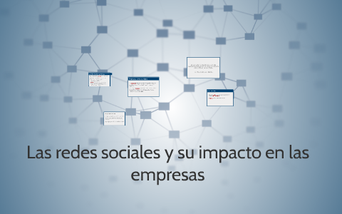 Las redes sociales y su impacto en las empresas by Rubén Vega Ojeda on ...