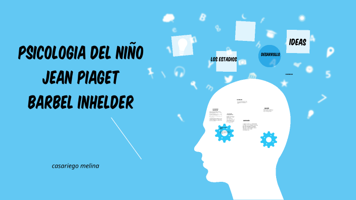 psicolog a del ni o by melina casariego on Prezi