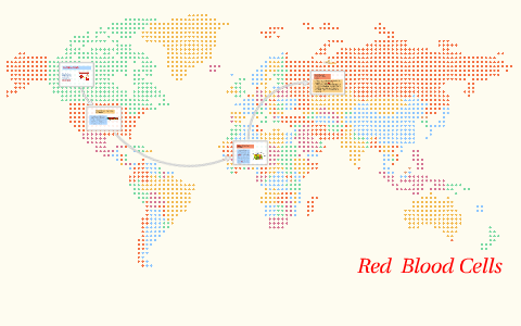 Red Blood Map Red Blood Cells by jasmine r on Prezi
