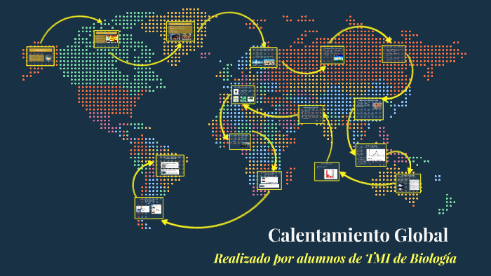 Calentamiento Global by Angie Cisneros on Prezi