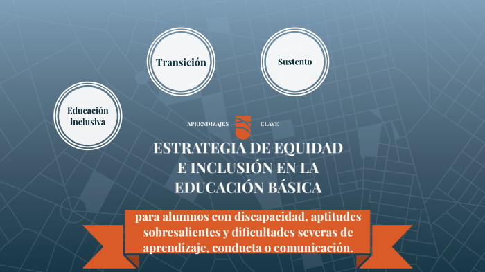 Estrategia de equidad e inclusión en la educación básica by Diana Rizo