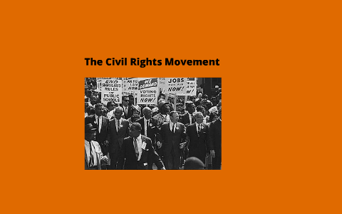 The Civil Rights Movement by Katie Huish on Prezi