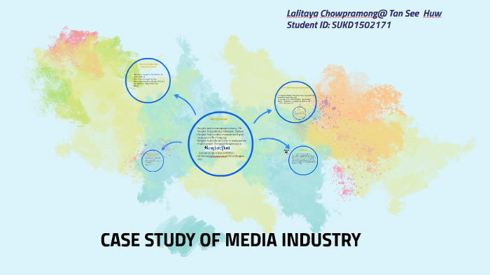 case study of media