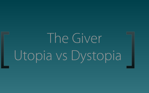 the giver utopia or dystopia essay