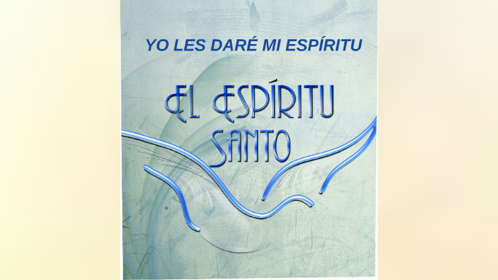 Yo le dare mi Espiritu by ERNESTO CISNEROS on Prezi