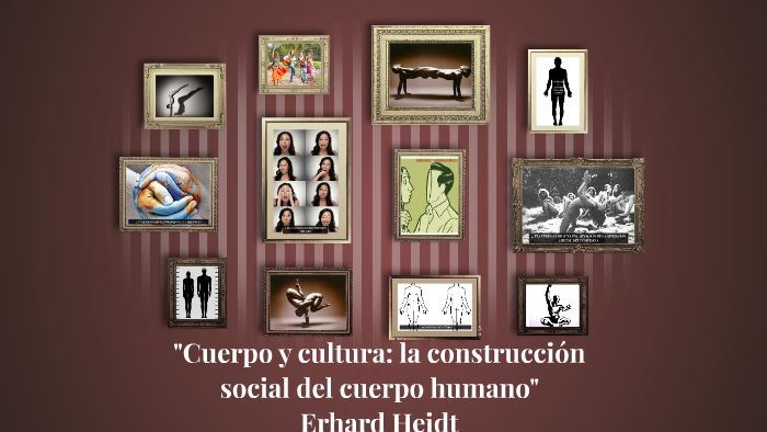 "Cuerpo y cultura: la construcción social del cuerpo humano" by Emilia