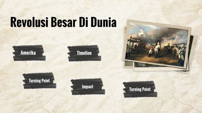 Revolusi Besar Di Dunia By Checa Claudia On Prezi