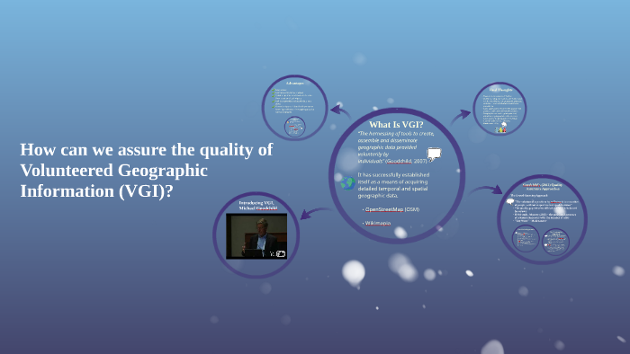 Volunteered Geographic Information (VGI) by Luke Bajic on Prezi