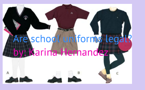 First Amendment Uniforms The First Amendment: Are school uniforms legal? by Karina Hernandez on ...