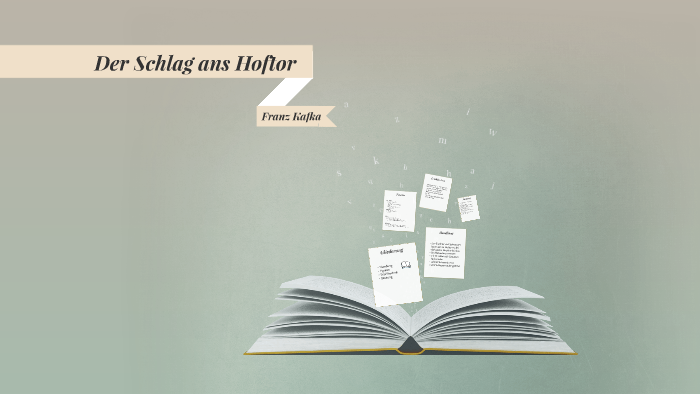 Der Schlag Ans Hoftor Der Schlag ans Hoftor by Amira Clara on Prezi