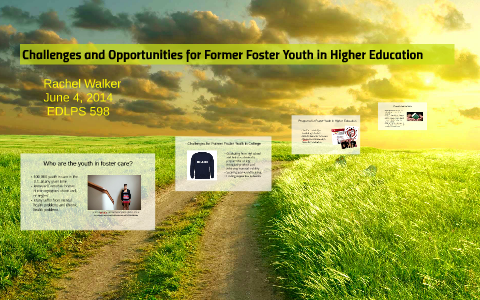Challenges and Opportunities for Former Foster Youth in High by Rachel ...