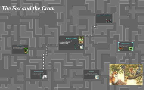 The Fox and the Crow by Brayden Medlin on Prezi