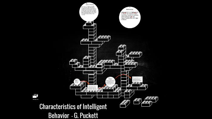 Characteristics of Intelligent Behavior by Gerald Puckett on Prezi