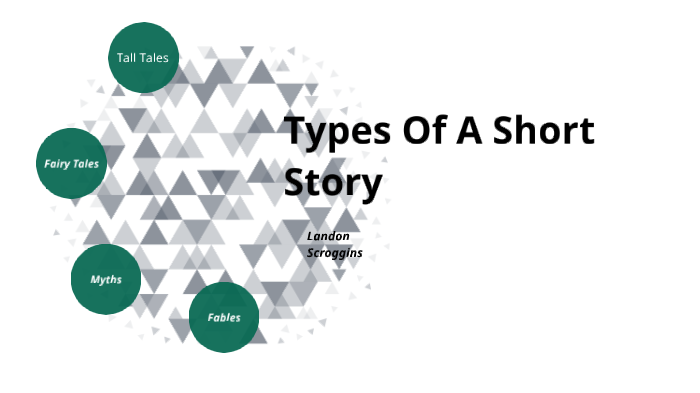 Types Of Short Stories By Landon Scroggins