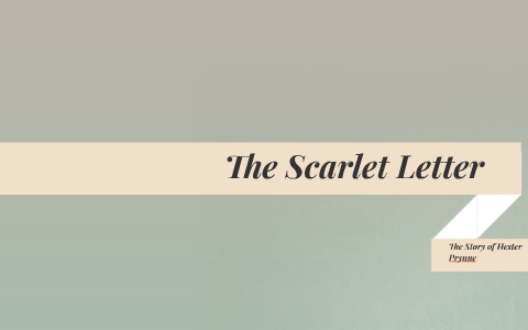The Scarlet Letter by Chad Wilson on Prezi