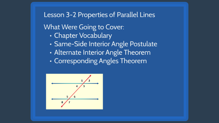 Lesson 3-2 Properties of Parallel Lines by on Prezi