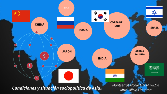 Condiciones y situación sociopolítica de Asia. by Montserrat Alcala on ...