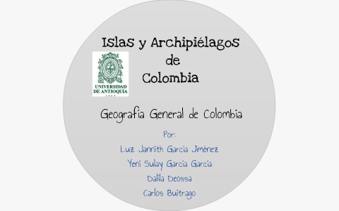 Islas Y Archipielagos De Colombia By Jannith Garcia On Prezi