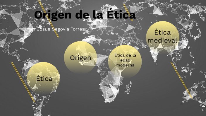Origen de la Etica by elmer segovia on Prezi