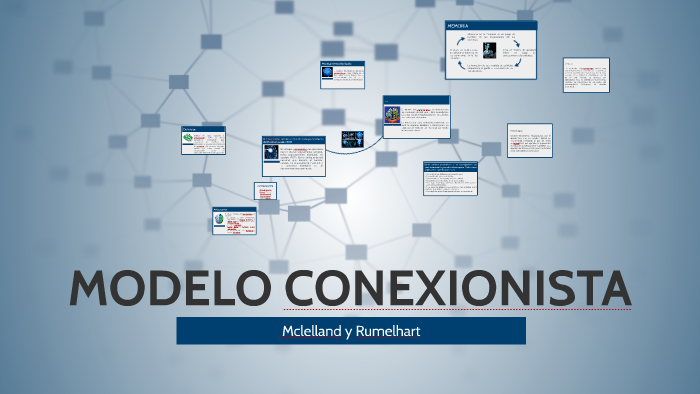 MODELO CONEXIONISTA by Michelle Jimenez on Prezi Next