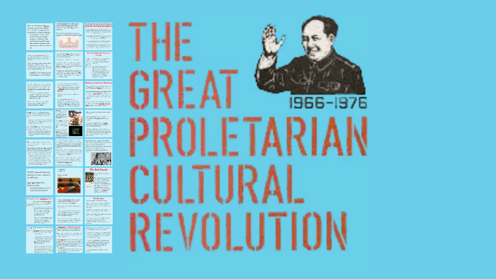 The Great Proletarian Cultural Revolution by Sarah Merat on Prezi