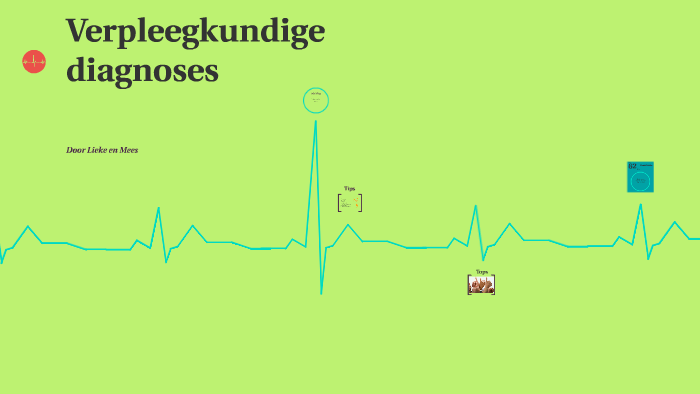 Verpleegkundige diagnoses by Lieke Gommans on Prezi