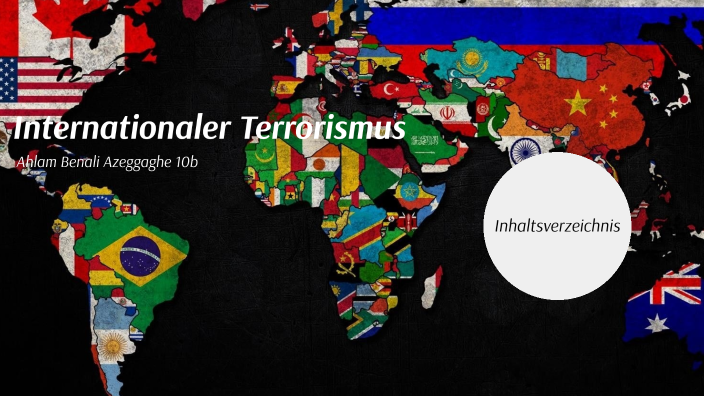 Internationaler Terrorismus By Ahlam Benali Azeggaghe On Prezi