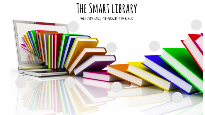 The Smart Library by on Prezi