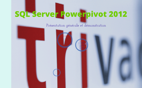 SQL Server Powerpivot 2012 by eddie fidel on Prezi