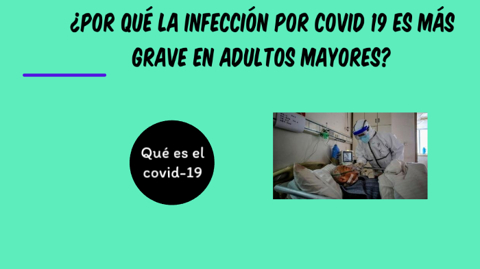 ¿Por qué la infección por COVID-19 es más grave en adultos mayores? by ...