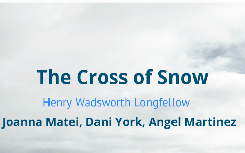 the cross of snow poem