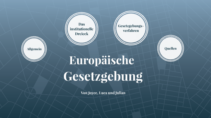 Europäische Gesetzgebung by Joyce Zhou