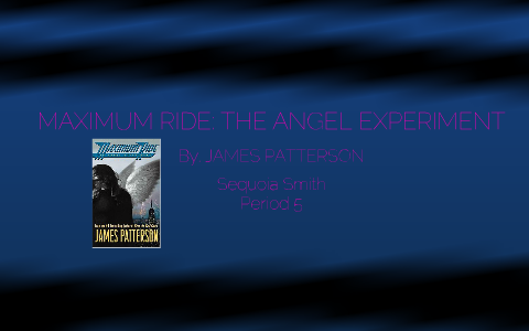 what is maximum ride the angel experiment about