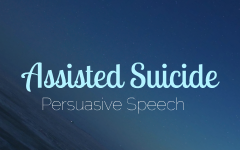 euthanasia persuasive speech against